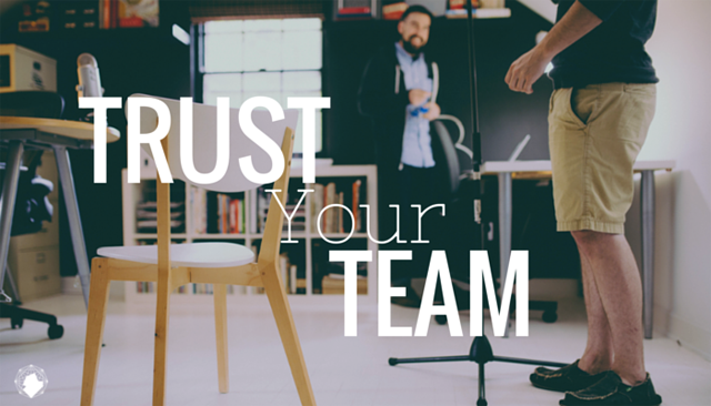 Trust Your Creative Team