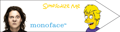 Monoface