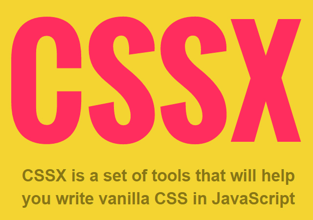 CSSX: Vanilla CSS Written in JavaScript