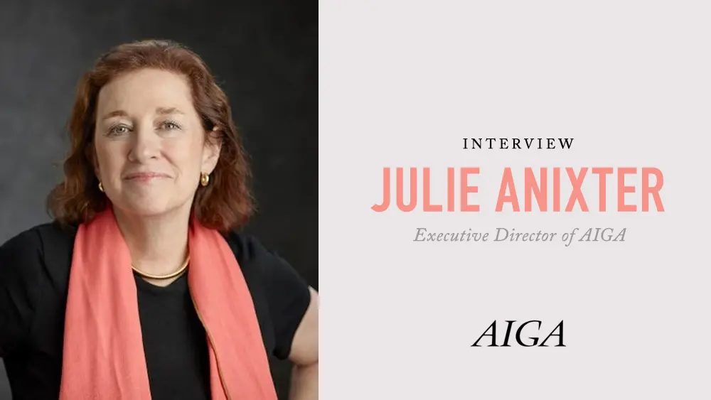Julie Anixter Interview AIGA