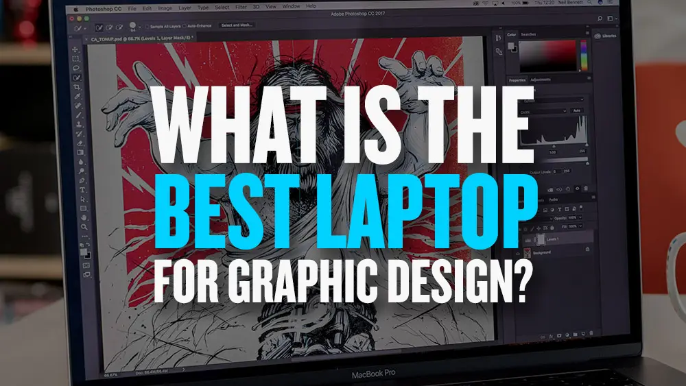 Best Laptop for Graphic Design 2018