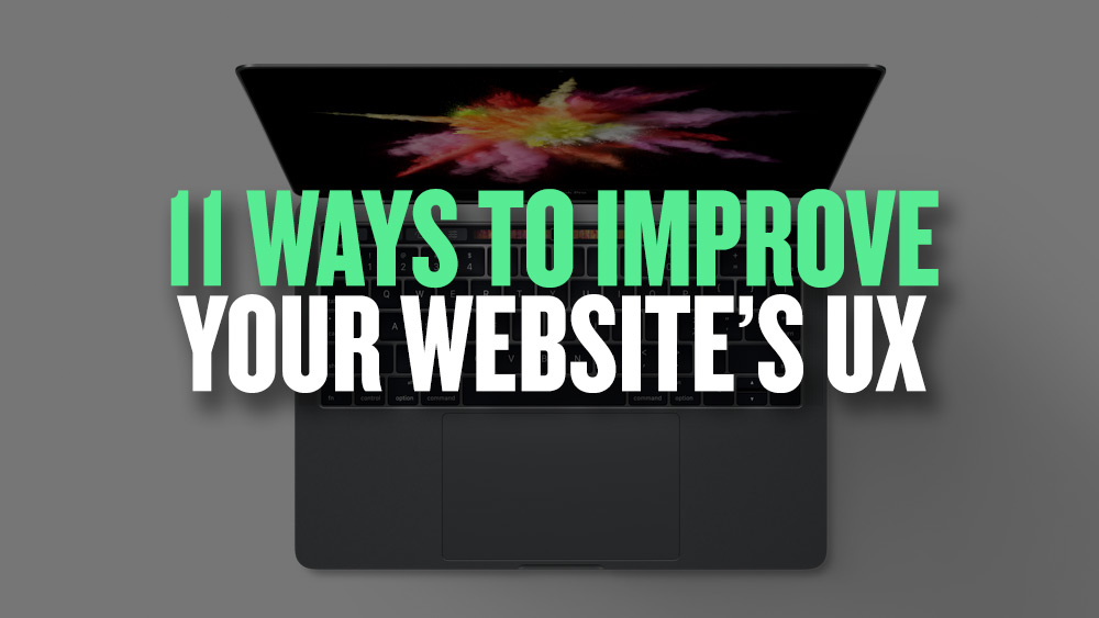 11 Ways to Improve Your Website’s User Experience Design