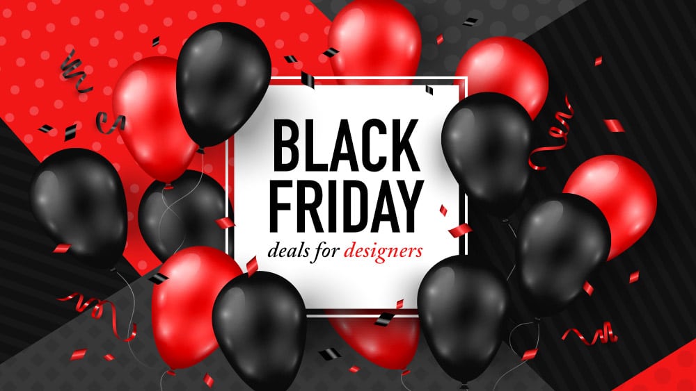 2018 Black Friday + Cyber Monday Deals for Graphic &amp; Web Designers