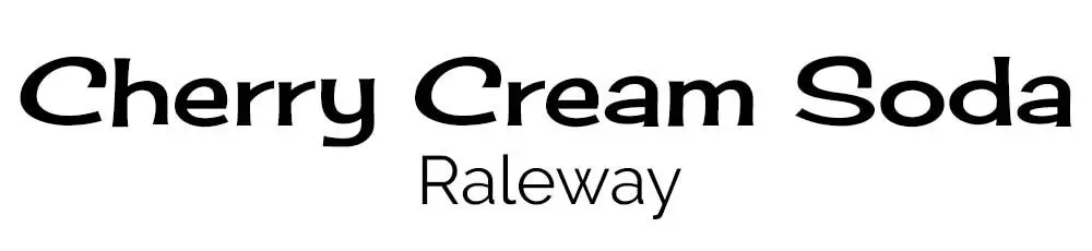 Cherry Cream Soda with Raleway Font Pair