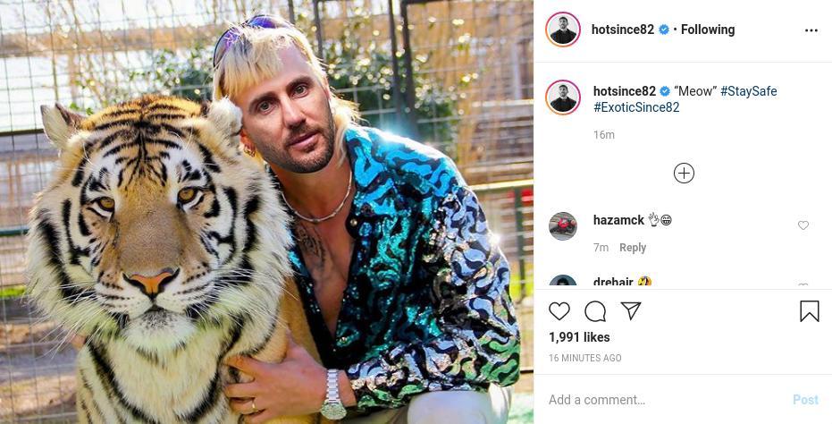 HotSince82 Tiger King Instagram post was on trend and increased his social media engagement