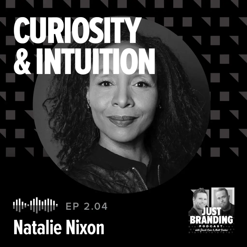 Natalie Nixon Podcast - JUST Branding