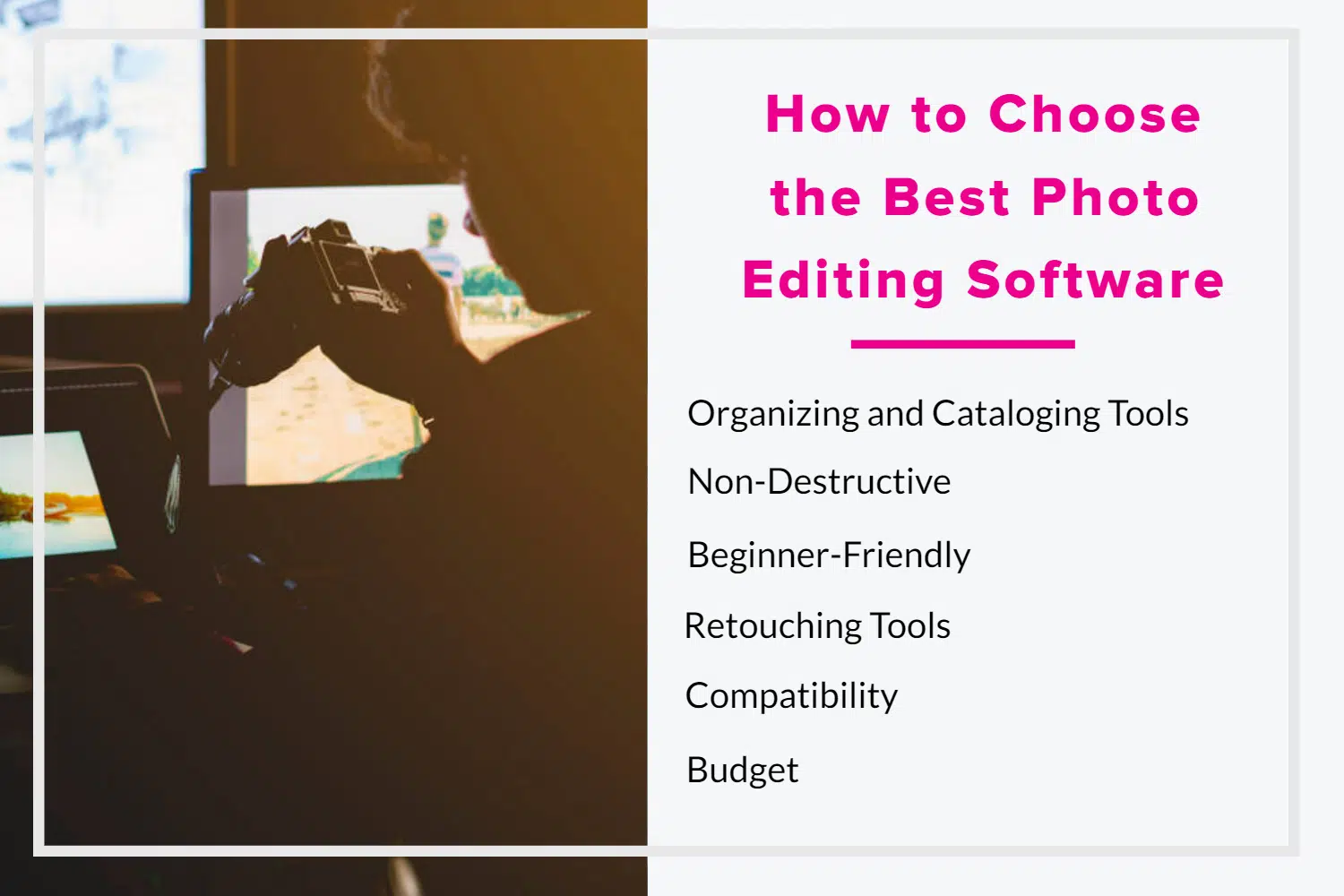 How to Choose the Best Photo Editing Software