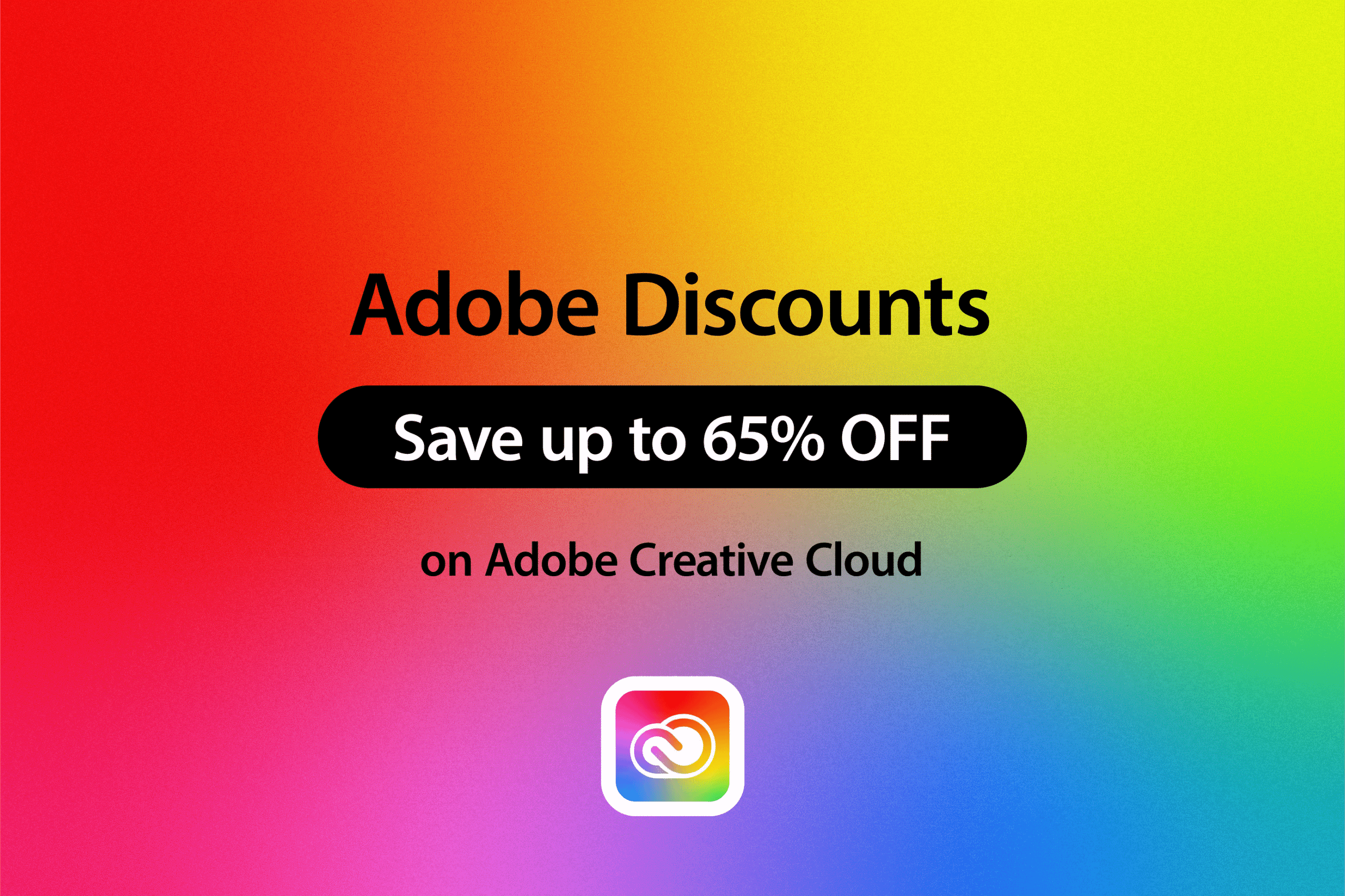 Adobe Creative Cloud Discount - Save 65%