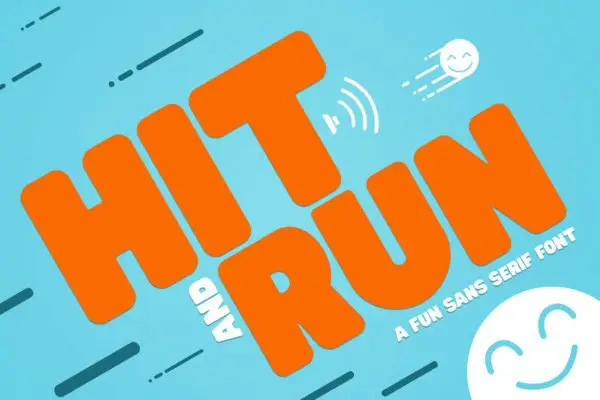 Hit and Run — Fun Sans Serif Font