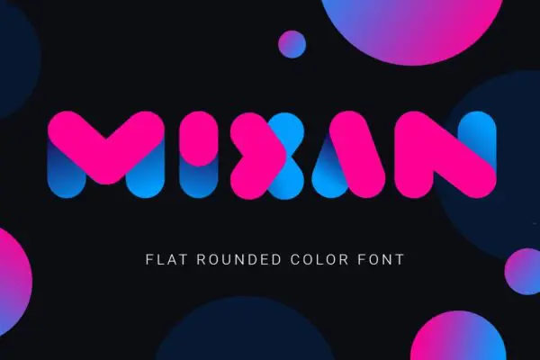 Mixan| bold color font