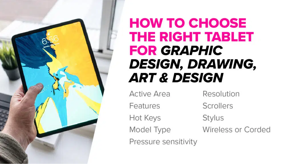 How to choose the right graphics tablet