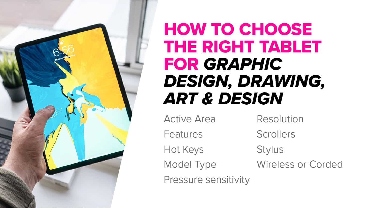 Best Tablets for Graphic Design, Drawing & Art 2022 (Nov)