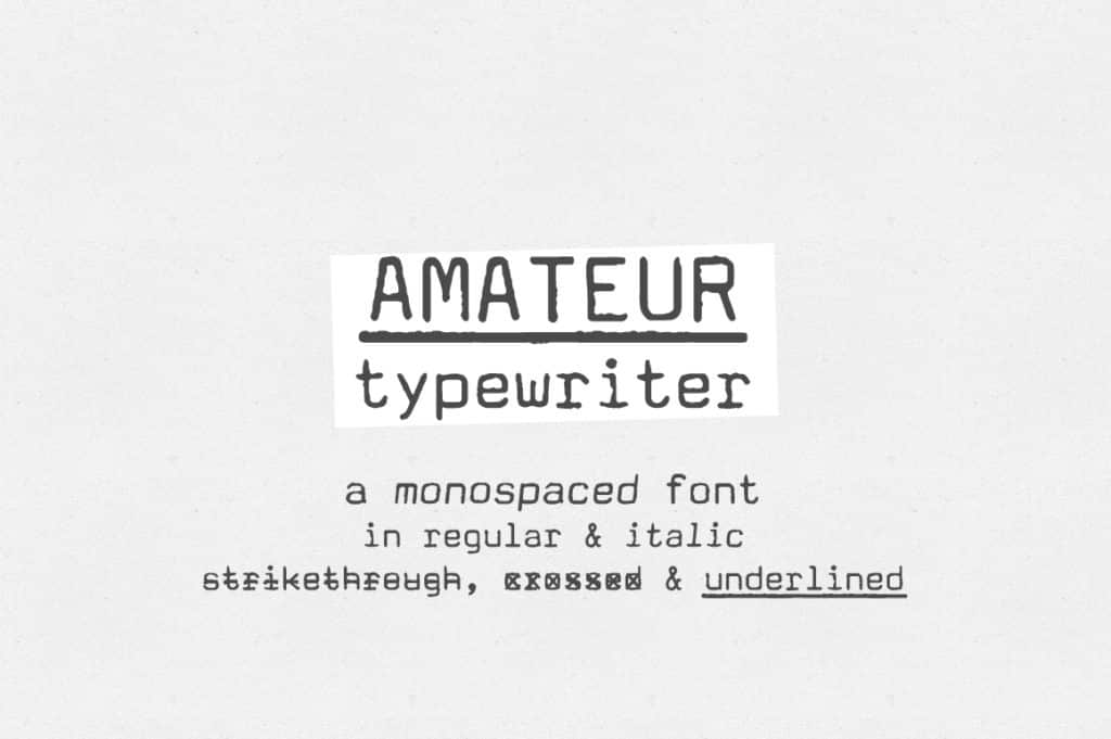 Amateur Typewriter Monospaced Font