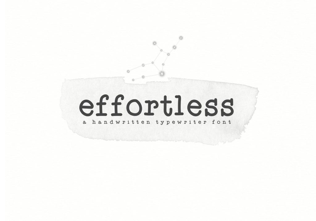 Effortless - Typewriter Font