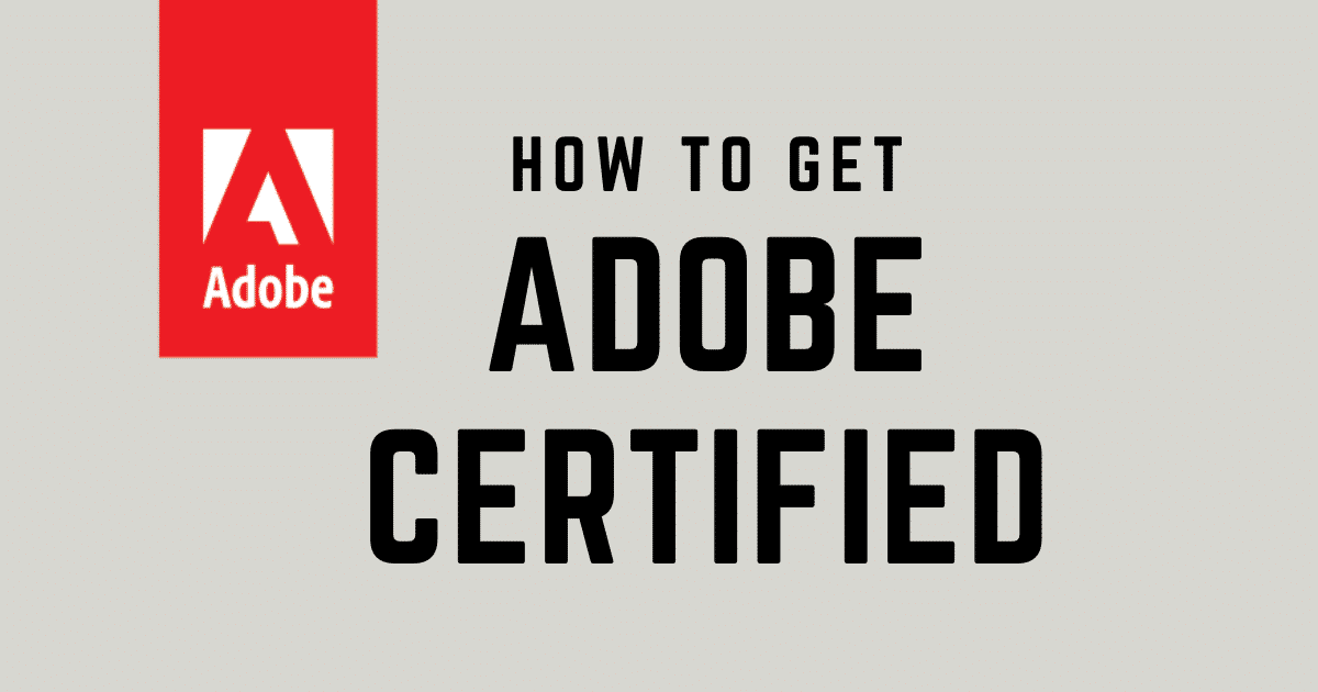 How to get Adobe Certified