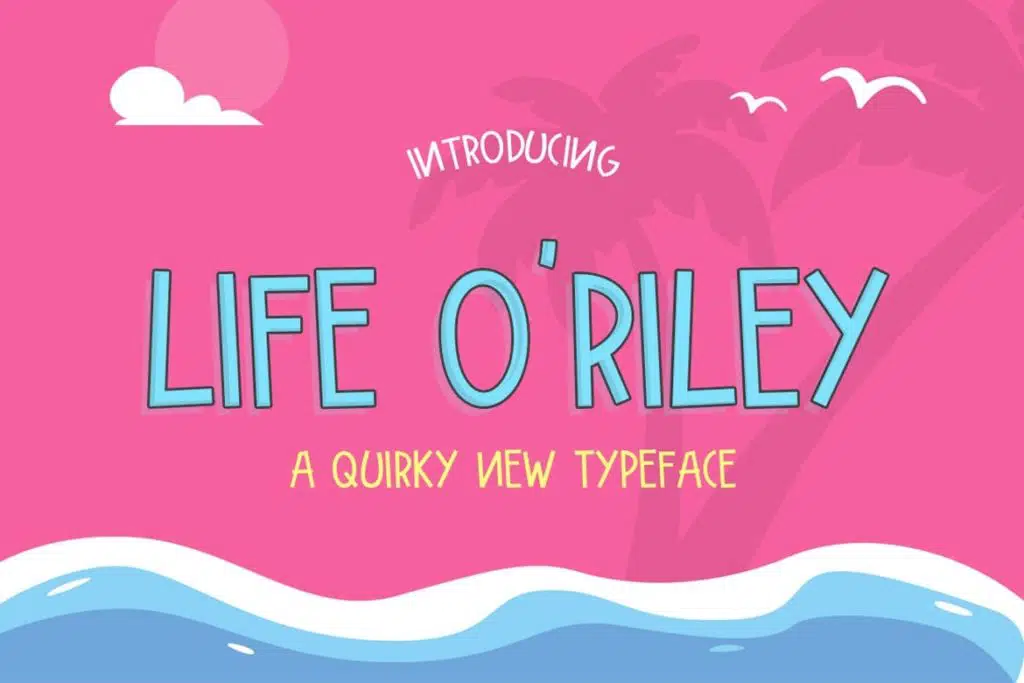 Life O'Riley Font