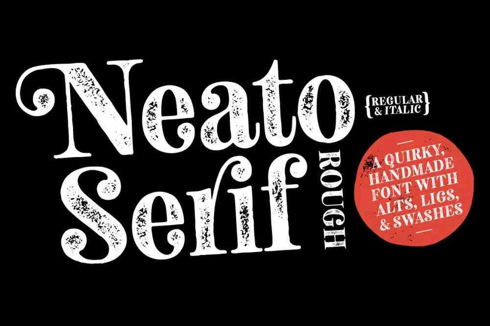 Neato Serif Rough Fonts