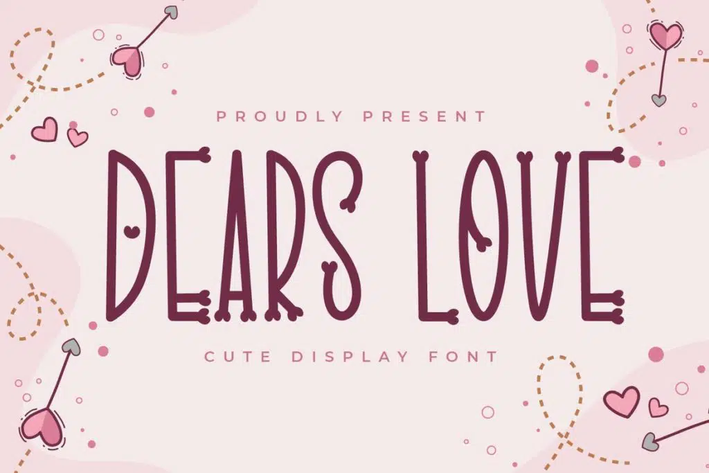 Dears Love — Love Display Font