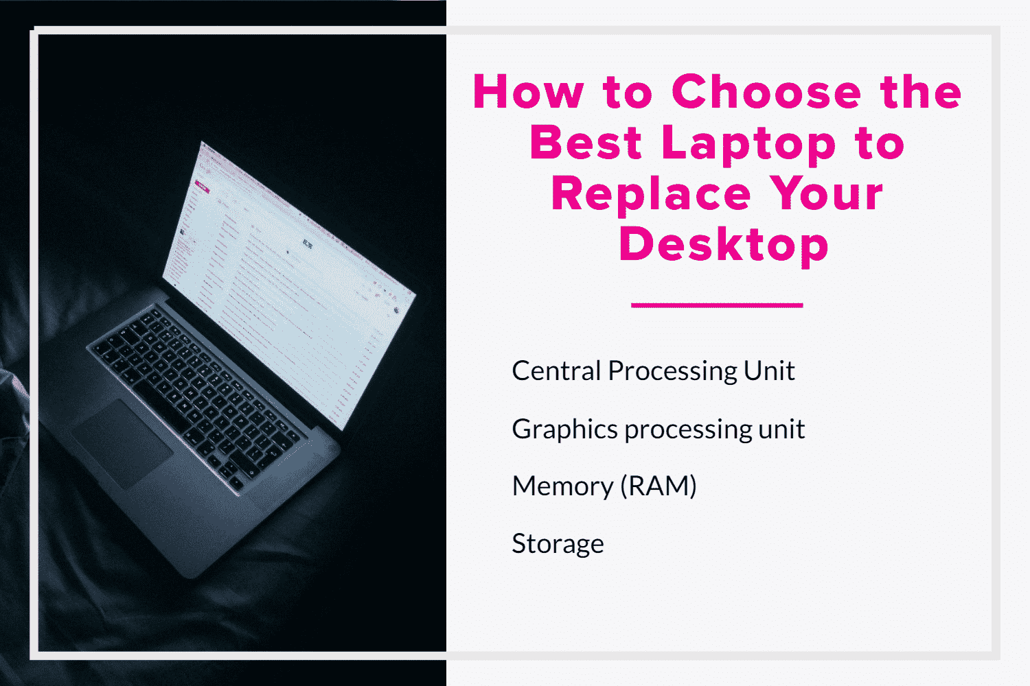 How to Choose the Best Laptop to Replace Your Desktop