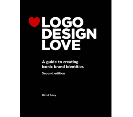 Logo Design Love: A guide to creating iconic brand identities