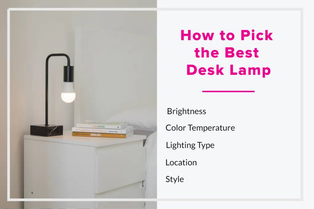 How to Pick the Best Desk Lamp