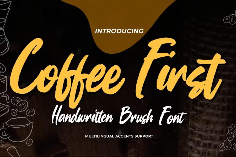 Coffee First - Handwritten Brush Font