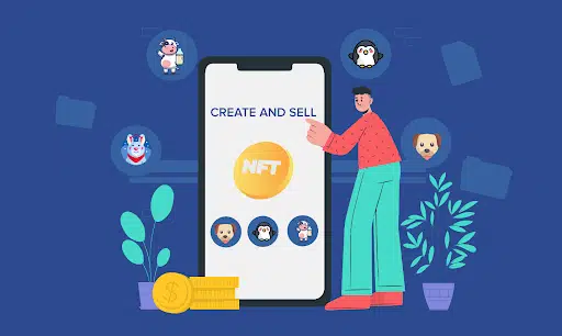 Create and Sell NFTs - How to Make Money with NFTs