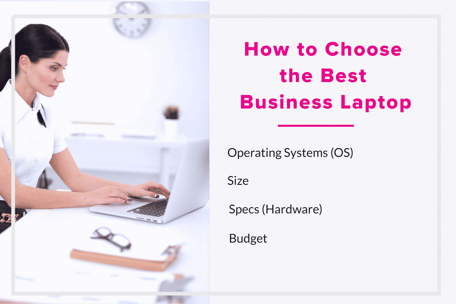 How to Choose the Best Business Laptop