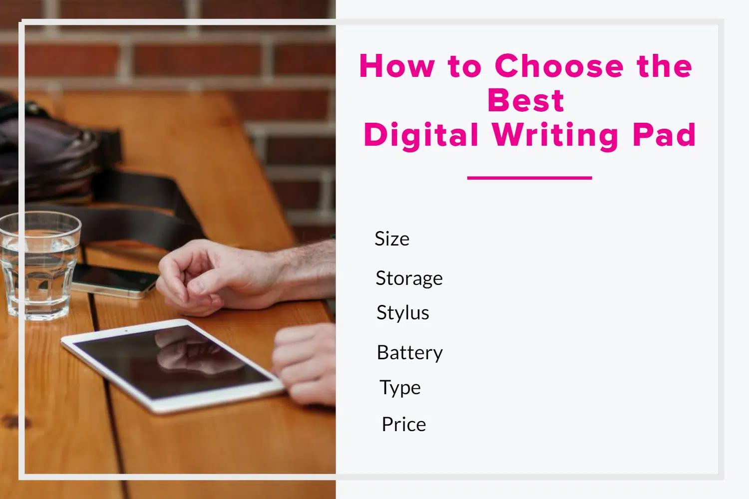 How to Choose the Best Digital Writing Pad
