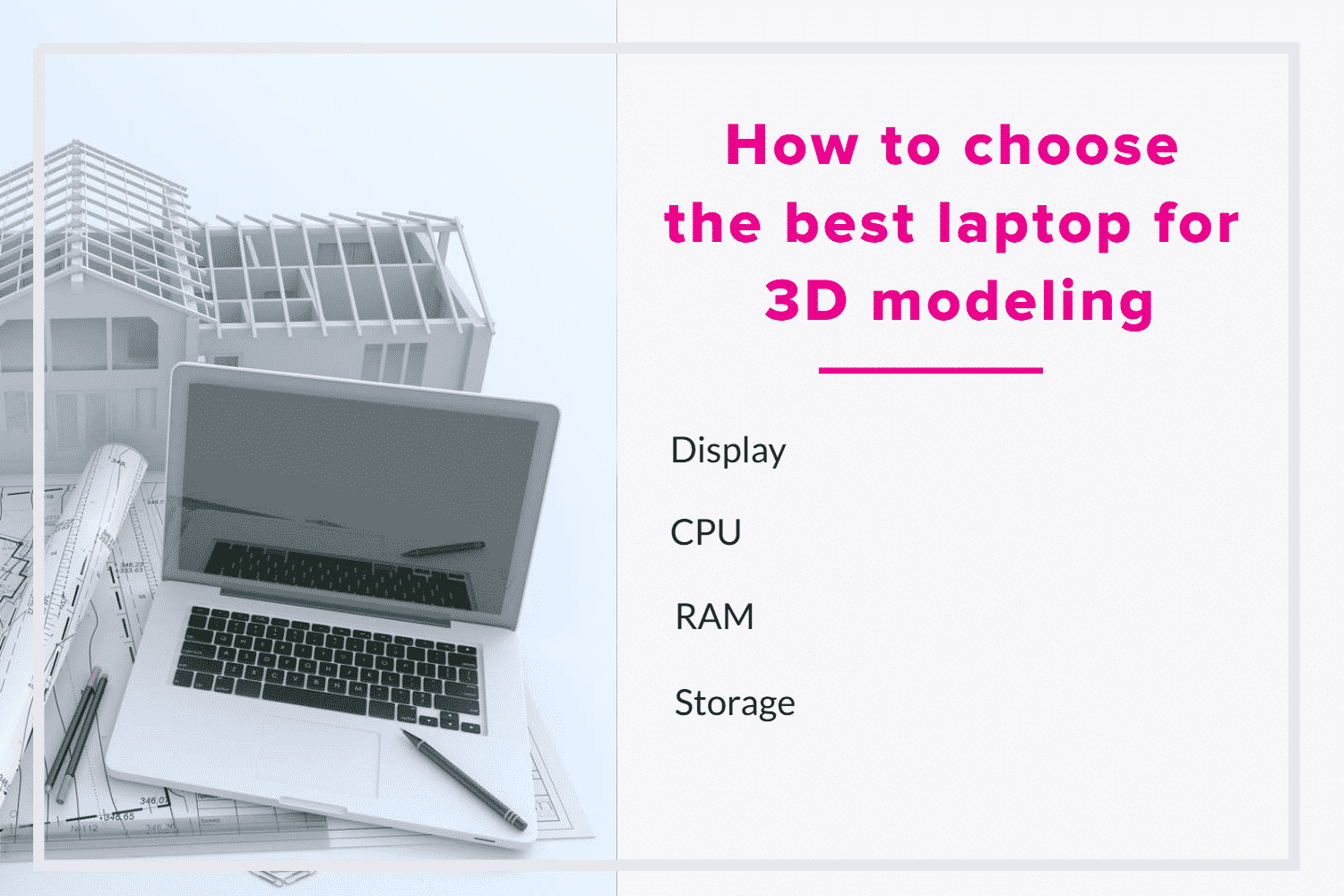 How to choose the best laptop for 3D modeling