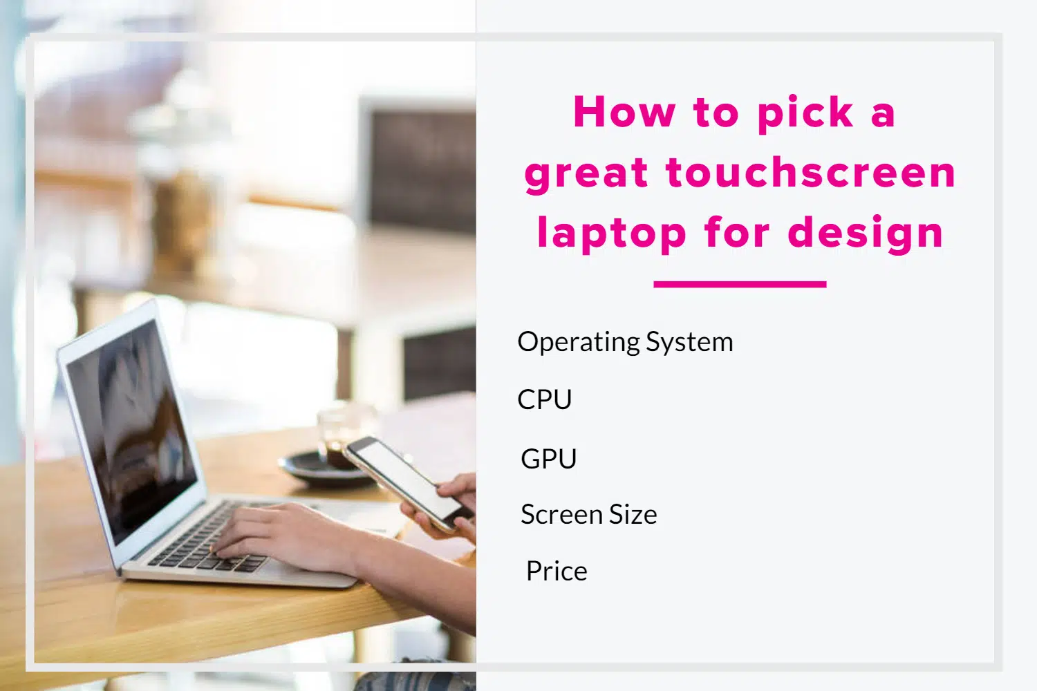 How to pick a  great touchscreen laptop for design