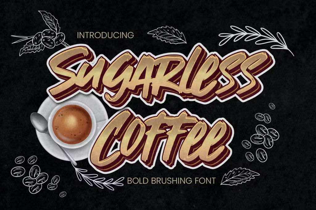Sugarless Coffee - Bold Brushing Font