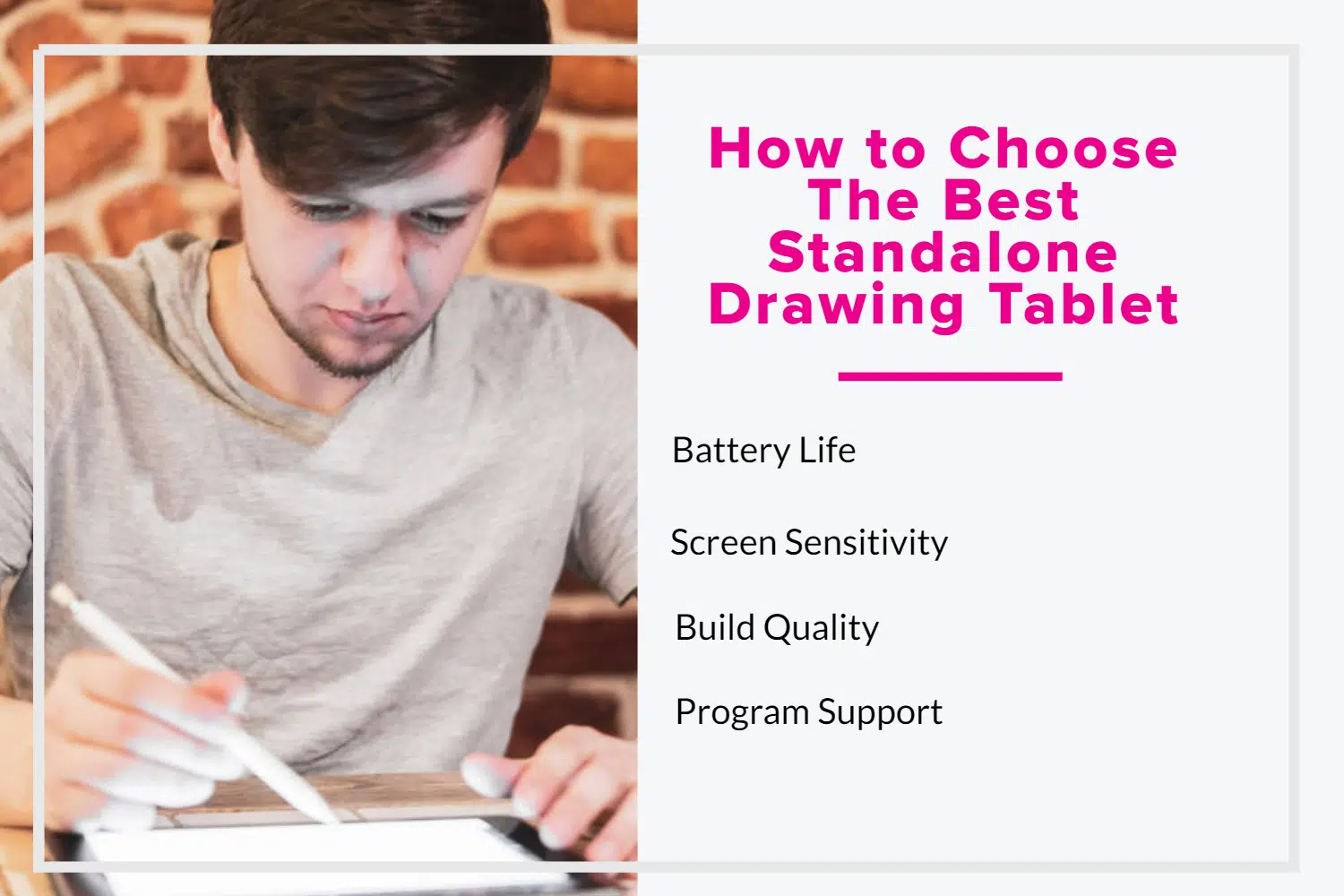 How to Choose The Best Standalone Drawing Tablet