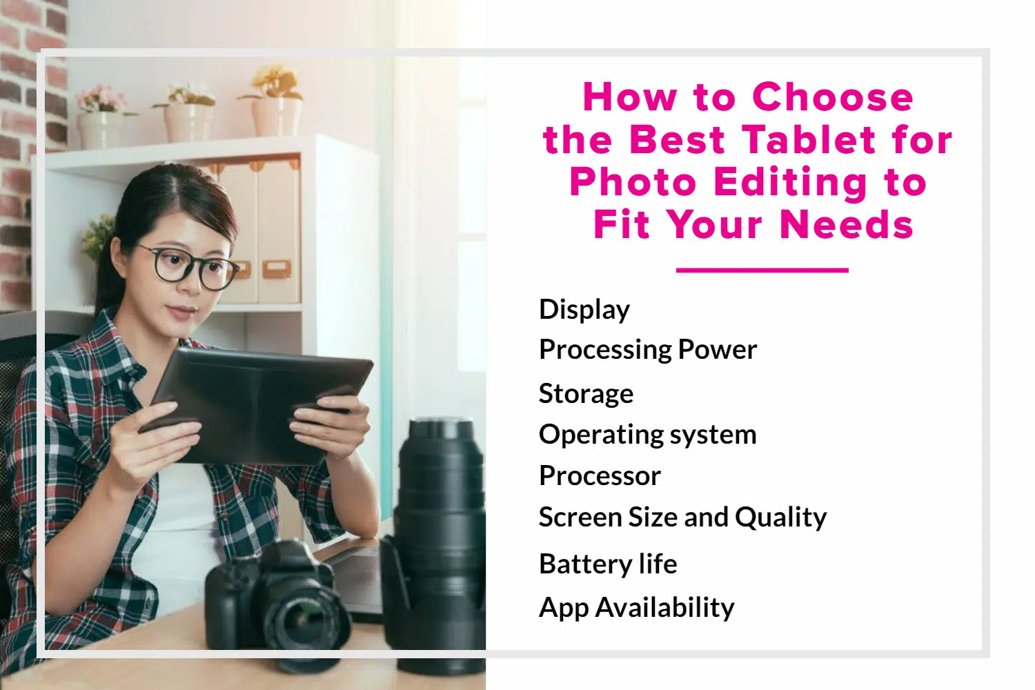 How to Choose the Best Tablet for Photo Editing to Fit Your Needs
