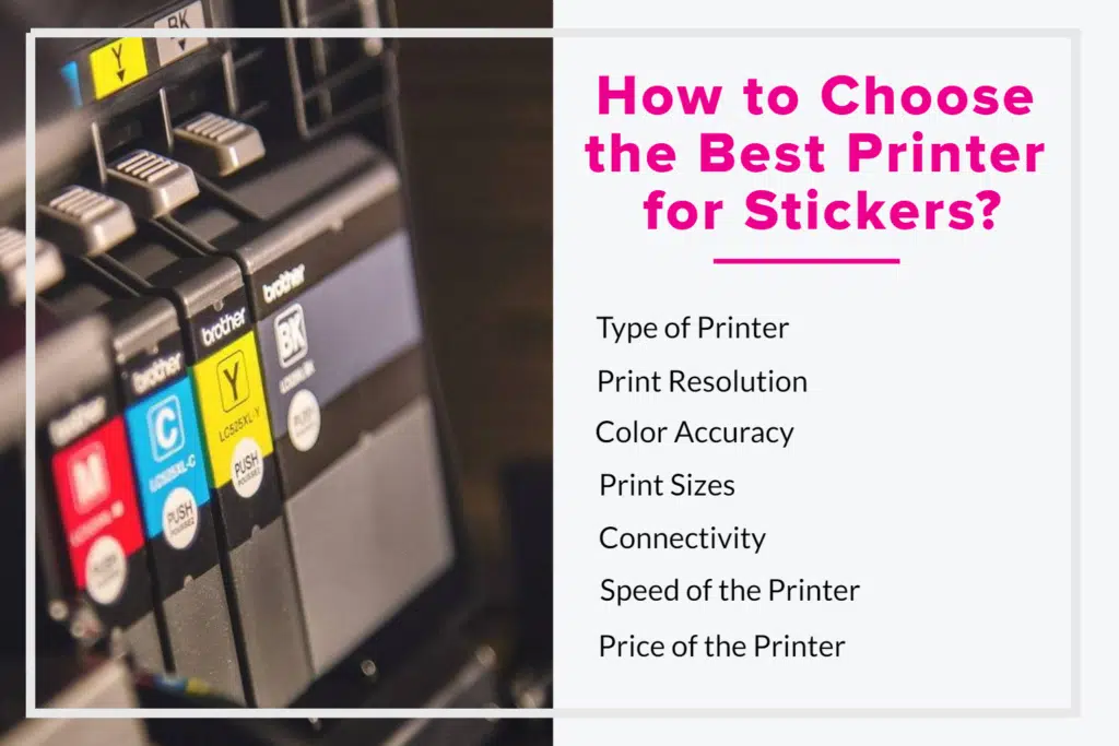 How to Choose the Best Printer for Stickers