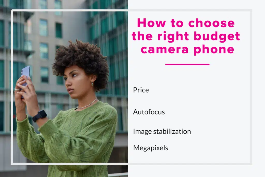 ¿Cómo elegir el teléfono con cámara económico adecuado?
