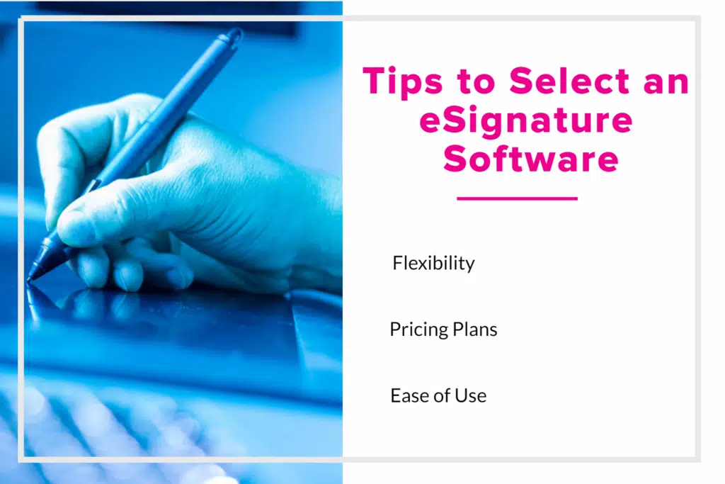 Tips to Select an eSignature Software