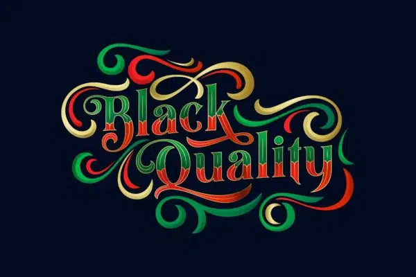 Black Quality