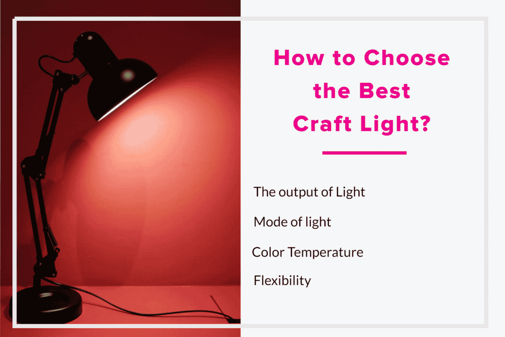 How to Choose the Best Craft Light