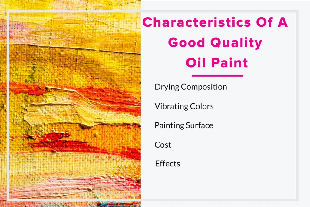 Characteristics of a Good Quality Oil Paint
