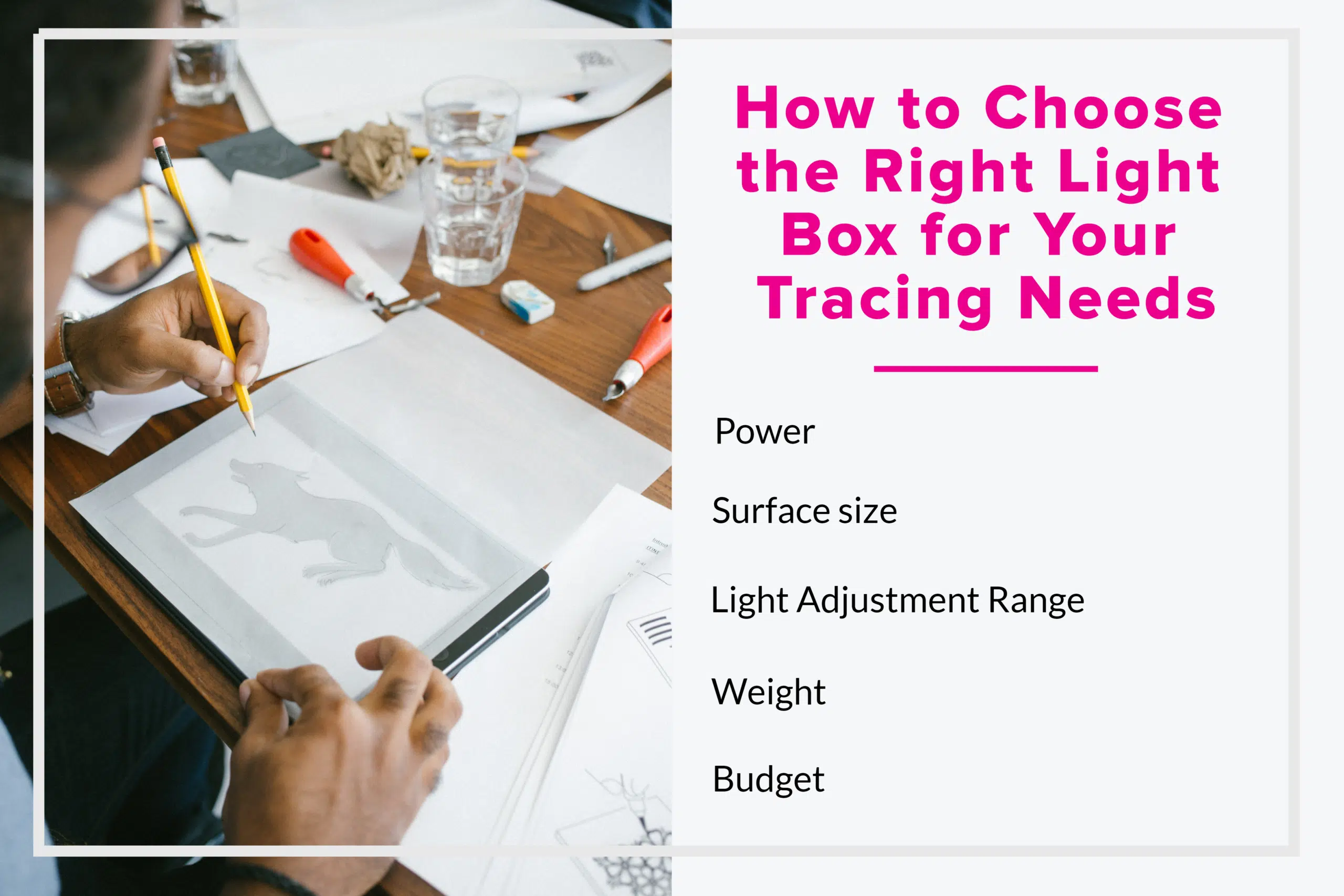 How to Choose the Right Light Box for Your Tracing Needs