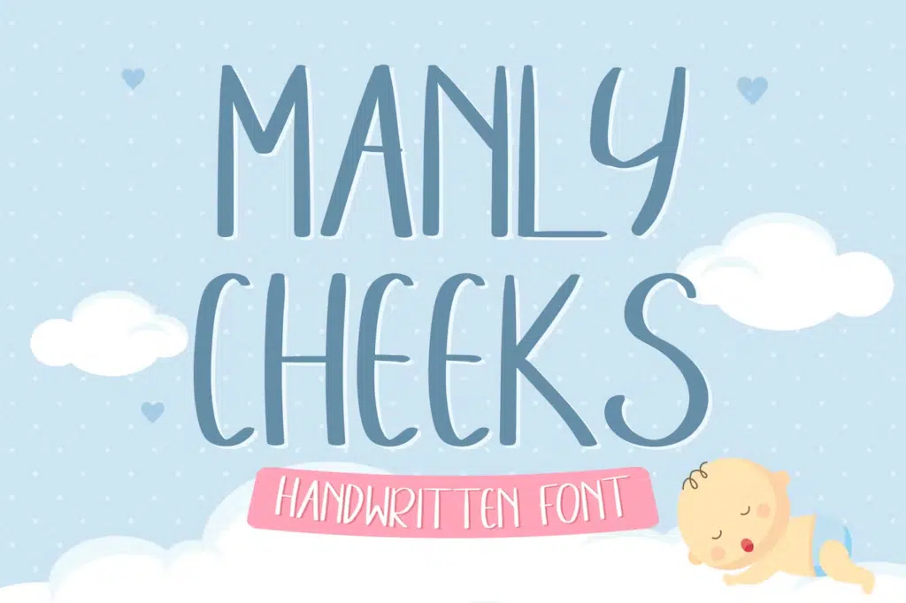 Manly Cheeks - Handwritten Font