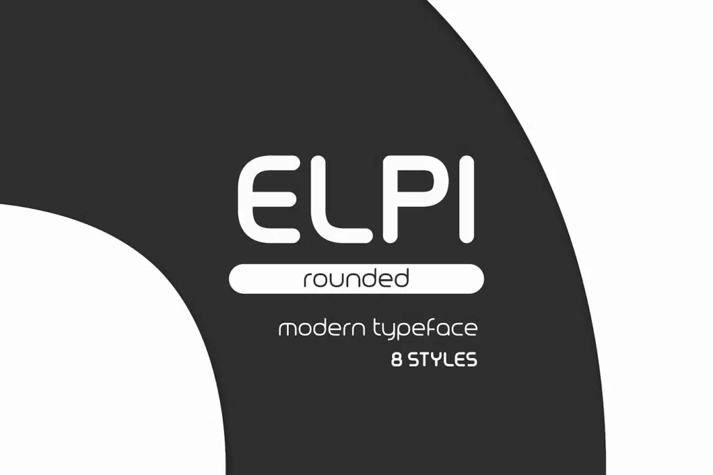 Elpi Rounded - Modern Typeface