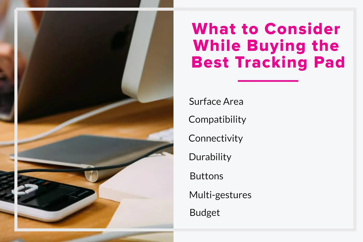What to Consider While Buying the Best Tracking Pad