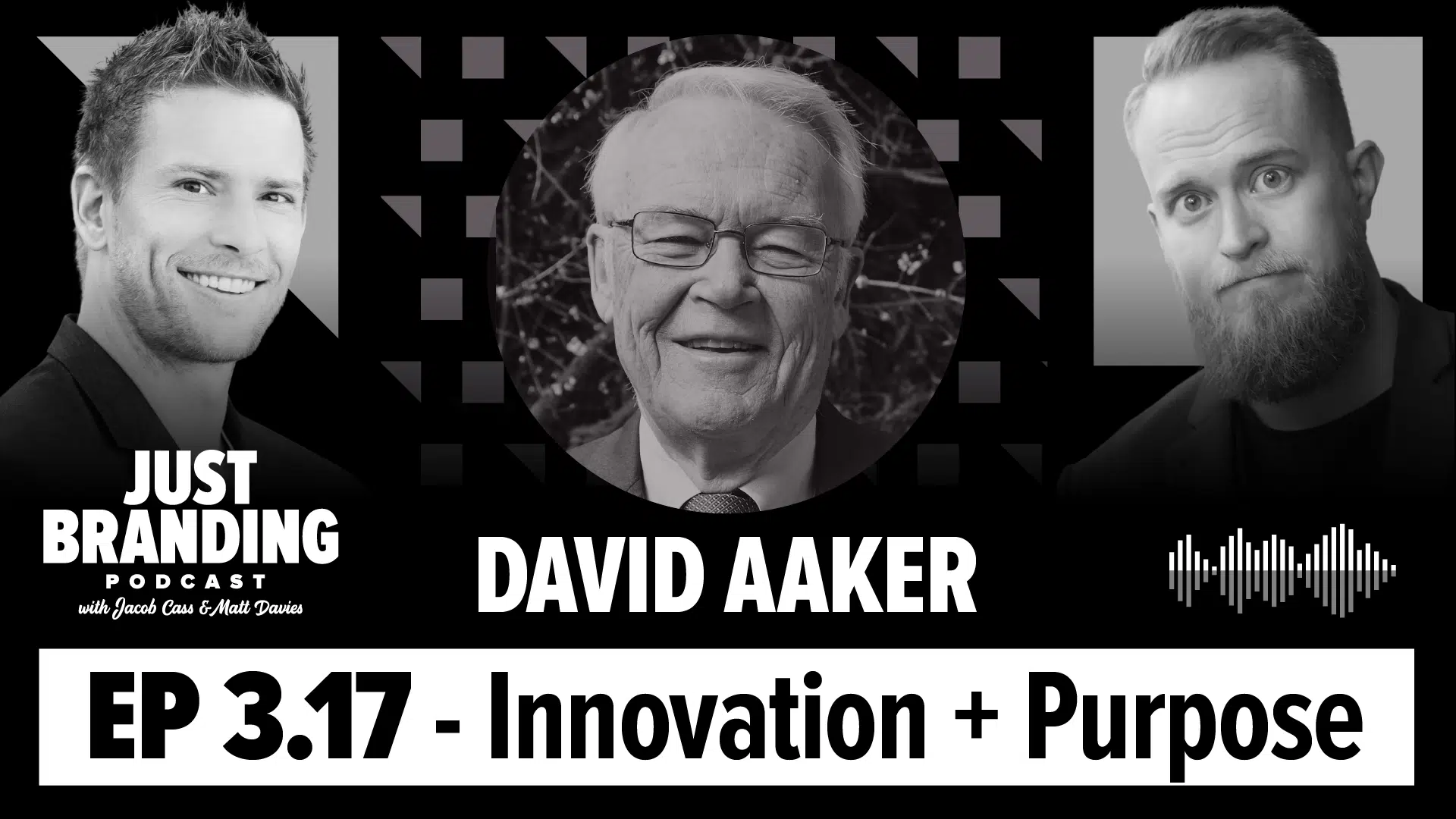 Disruptive Innovation + Purpose-Driven Branding with David Aaker
