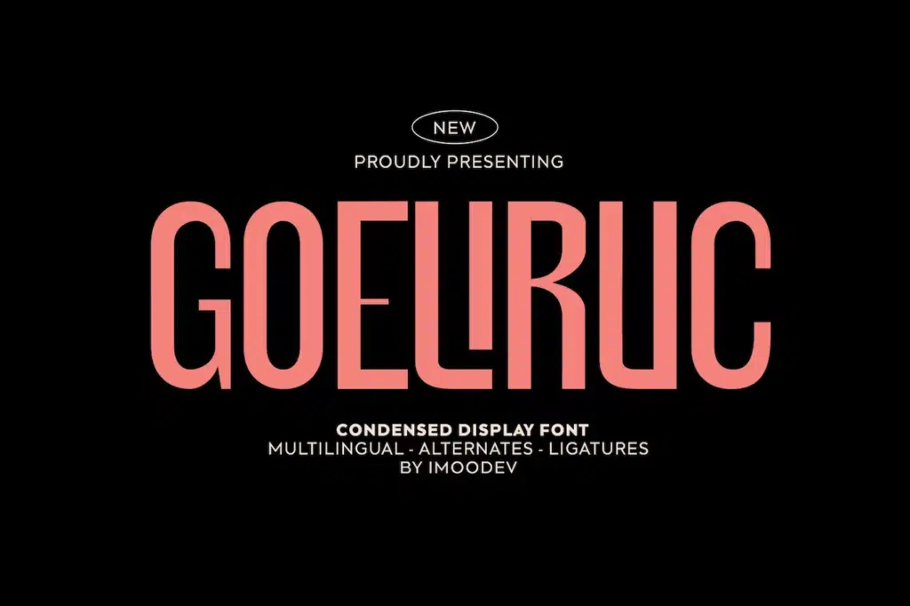 Goeliruc - Condensed Font