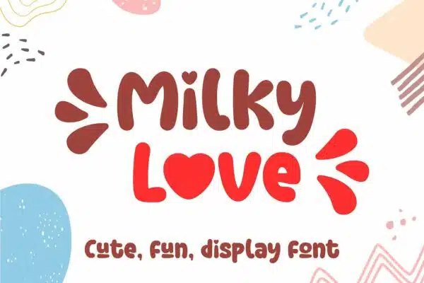 Milky Love Cute Logo Font- best fonts for logos