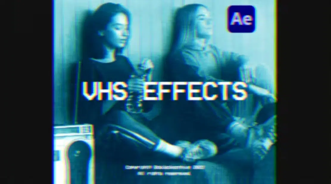 VHS Effects-Best VHS Effects for After Effects