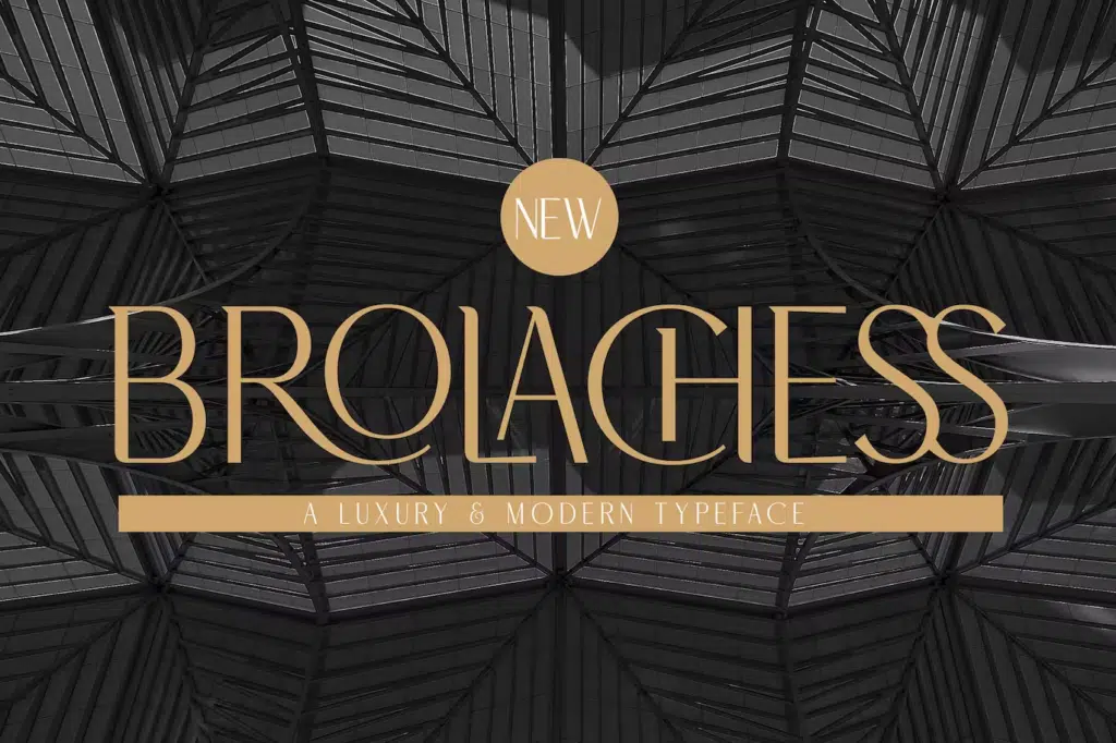 Brolachess - Luxury Ligatures Serif