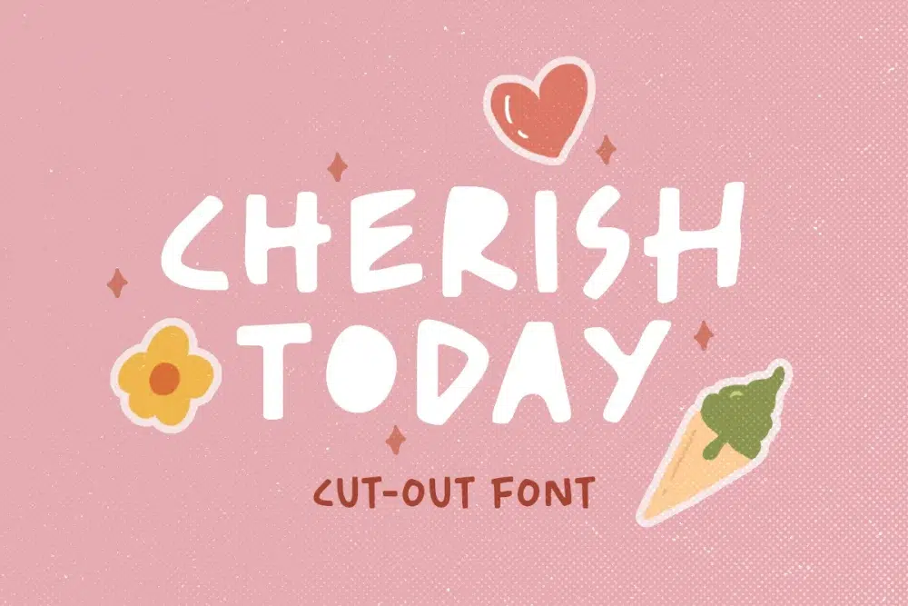 Cherish Today – Cutout Font